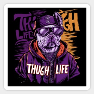 Urban Style Thug Life Dog Design Magnet